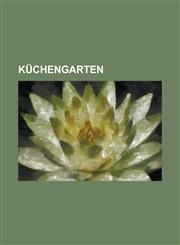Kuchengarten,1234564629,9781234564629
