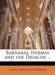 Barnabas, Hermas and the Didache ...,1148469338,9781148469331