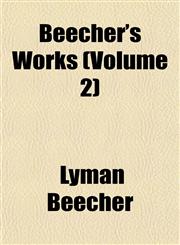 Beecher's Works (Volume 2),1152872605,9781152872608