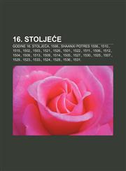 16. stoljeće Godine 16. stoljeća, 1598., Shaanxi potres 1556., 1510., 1515., 1502., 1503., 1521., 1526., 1501., 1522., 1511., 1506., 1512.,1233022385,9781233022380