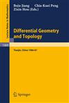 Differential Geometry and Topology Proceedings of the Special Year at Nankai Institute of Mathematics, Tianjin, PR China, 1986-87,3540510370,9783540510376