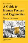 A Guide to Human Factors and Ergonomics 2nd Edition,0415282489,9780415282482