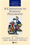 A Companion to Feminist Philosophy,0631220674,9780631220671