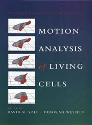 Motion Analysis of Living Cells 1st Edition,0471159158,9780471159155