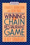 Winning the Chain Restaurant Game Eight Key Strategies 1st Edition,0471305456,9780471305453