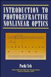Introduction to Photorefractive Nonlinear Optics,0471586927,9780471586920