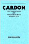 Carbon Electrochemical and Physicochemical Properties 1st Edition,0471848026,9780471848028