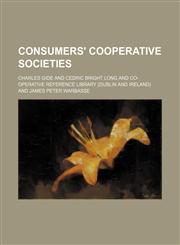 Consumers' Cooperative Societies,1150656409,9781150656408