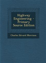 Highway Engineering - Primary Source Edition,1295603640,9781295603640