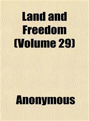 Land and Freedom (Volume 29),1152363794,9781152363793