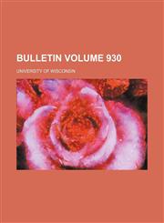 Bulletin Volume 930,123636600X,9781236366009