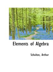 Elements of Algebra,1113149388,9781113149381