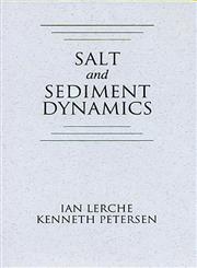 Salt and Sediment Dynamics,084937684X,9780849376849