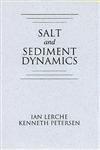 Salt and Sediment Dynamics,084937684X,9780849376849