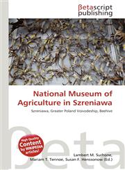 National Museum of Agriculture in Szreniawa,6136290111,9786136290119