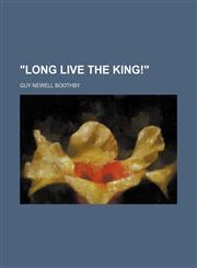 "Long live the king!",1130428680,9781130428681