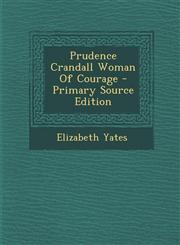 Prudence Crandall Woman of Courage - Primary Source Edition,1294776231,9781294776239