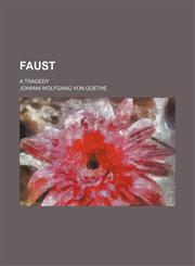Faust (Volume 2026); A Tragedy,1150970286,9781150970283