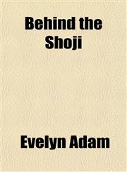 Behind the Shoji,1151913650,9781151913654