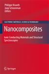 Nanocomposites Ionic Conducting Materials and Structural Spectroscopies,0387332022,9780387332024