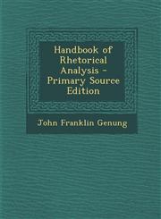 Handbook of Rhetorical Analysis - Primary Source Edition,1295311313,9781295311316