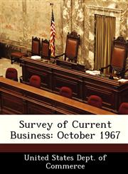 Survey of Current Business October 1967,128849310X,9781288493104