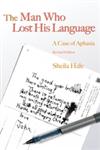 The Man who Lost His Language A Case of Aphasia,1843105640,9781843105640