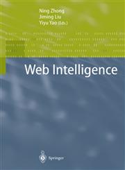 Web Intelligence,3540443843,9783540443841
