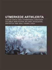 Utmerkede artikler|ta Charlie Chaplin, India, Storbritannia, Christofer Columbus, Mobiltelefon, Sri Lanka, Epleslekten, Arkitektur, Tamil Nadu,1232815187,9781232815181