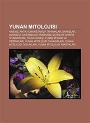 Yunan mitolojisi Aineias, Antik Yunanistan'da tapınaklar, Dryadlar, Odysseia, Okeanidler, Poseidon, Satirler, Sparta (Yunanistan),1233404903,9781233404902