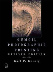 Gumoil Photographic Printing,0240803671,9780240803678