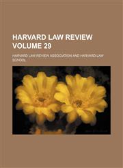 Harvard law review Volume 29,1153922940,9781153922944