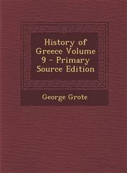 History of Greece Volume 9 - Primary Source Edition,1294341723,9781294341727