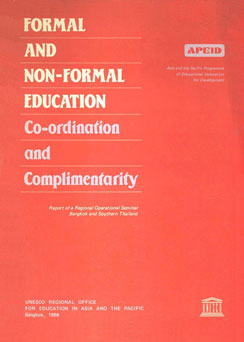 Formal and Non-Formal Education Co-ordination and Complimentarity - Report of Regional Operational Seminar Bangkok and Southern Thailand 1st Edition