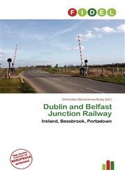 Dublin and Belfast Junction Railway,6136855372,9786136855370