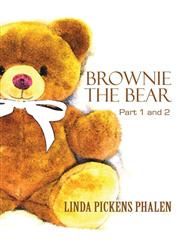 Brownie the Bear Part 1 and 2,1630048100,9781630048105