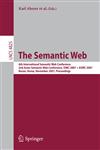 The Semantic Web 6th International Semantic Web Conference, 2nd Asian Semantic Web Conference, ISWC 2007 + ASWC 2007, Busan, Korea, November 11-15, 2007, Proceedings 1st Edition,3540762973,9783540762973
