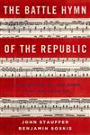 The Battle Hymn of the Republic A Biography of the Song that Marches on,0199837430,9780199837434