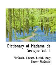 Dictionary of Madame de Sévigné Vol. I,1110349858,9781110349852