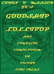 Edwin B Massey Jr's Goodship Lollipop,0943283205,9780943283203