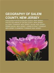 Geography of Salem County, New Jersey Populated places in Salem County, New Jersey, Protected areas of Salem County, New Jersey,1233138677,9781233138678