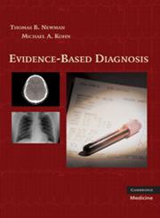 Evidence-Based Diagnosis,052188652X,9780521886529