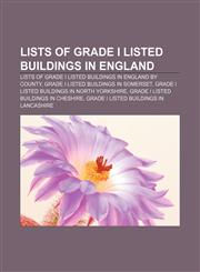 Lists of Grade I listed buildings in England Lists of Grade I listed buildings in England by county, Grade I listed buildings in Somerset,1233274627,9781233274628