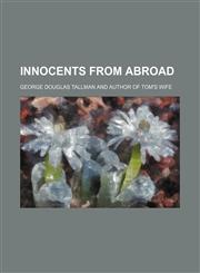 Innocents from abroad,1154746313,9781154746310
