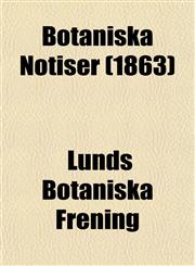 Botaniska Notiser (1863),1153449471,9781153449472
