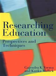 Researching Education Perspectives and Techniques,0750705302,9780750705301