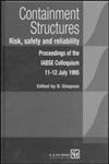 Containment Structures Risk, Safety and Reliability,0419216200,9780419216209