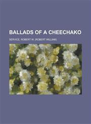 Ballads of a Cheechako,1236719379,9781236719379