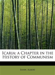 Icaria a Chapter in the History of Communism,124129609X,9781241296094