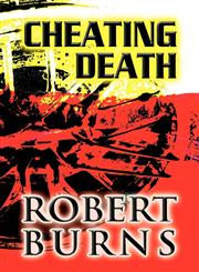 Cheating Death,1462668615,9781462668618